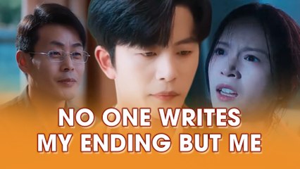 No One Writes My Ending But Me