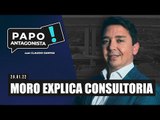 MORO EXPLICA CONSULTORIA - Papo Antagonista com Claudio Dantas