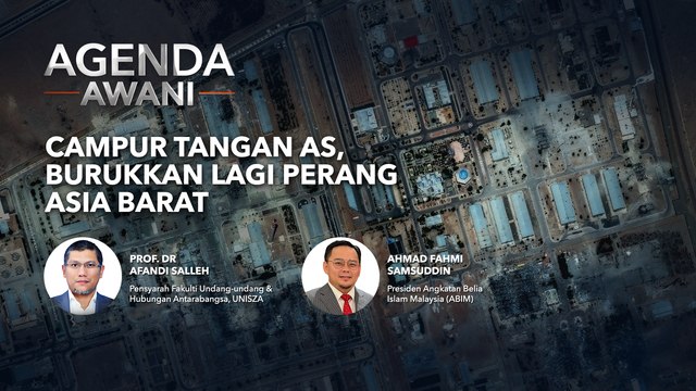 Agenda AWANI: Campur tangan AS, burukkan lagi perang Asia Barat