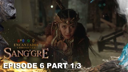 Sang'gre: The vengeance of Danaya! (Episode 6) | Encantadia Chronicles