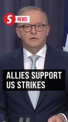 UK, Australia, France say they support US strikes on Iran's nuclear sites