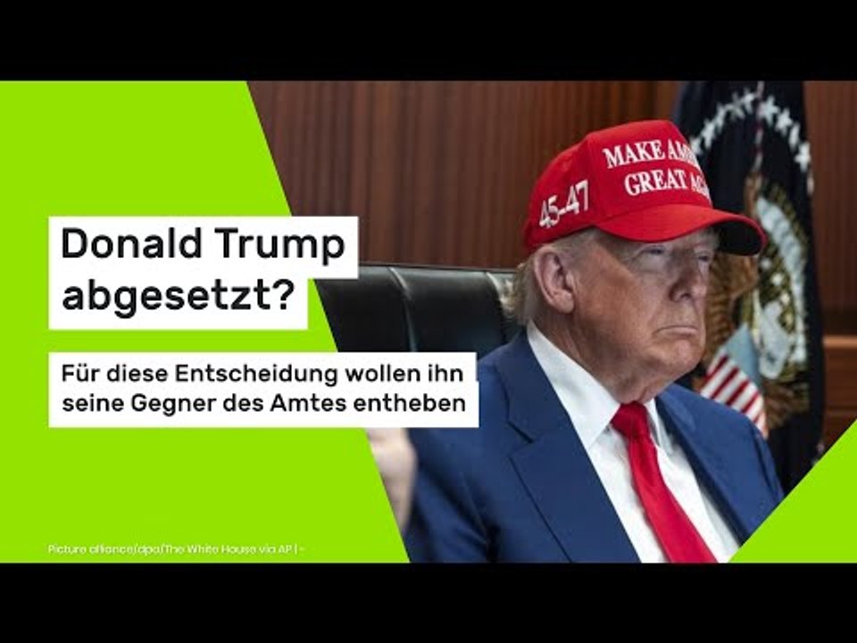 Donald Trump abgesetzt?: Für diese Entscheidung wollen ihn seine Gegner des Amtes entheben