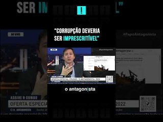 Claudio Dantas: "Corrupção deveria ser imprescritível" #shorts