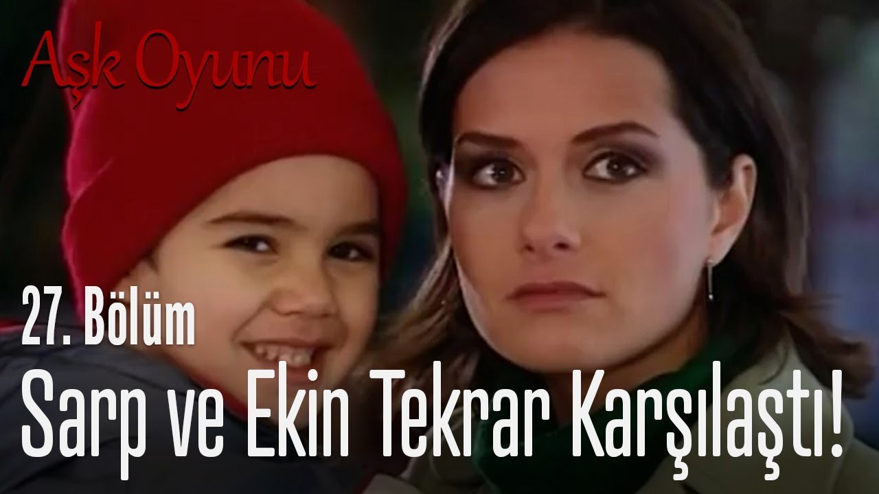 Sarp ve Ekin tekrar karşılaştı! - Aşk Oyunu 27. Bölüm