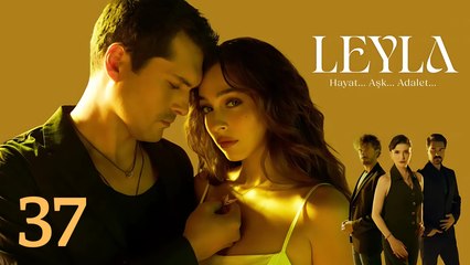 مسلسل ليلى الحلقة 37 مترجمة