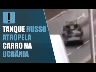 Tanque russo atropela carro em movimento na Ucrânia
