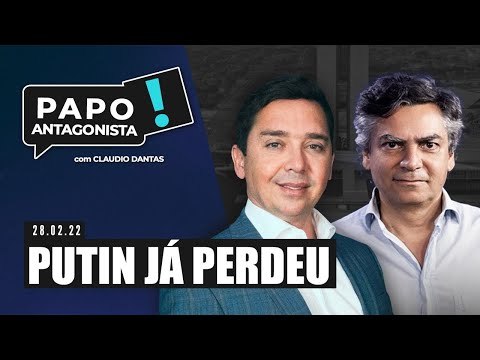 PUTIN JÁ PERDEU - Papo Antagonista com Claudio Dantas e Diogo Mainardi
