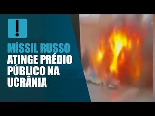 Míssil russo atinge centro administrativo na segunda maior cidade da Ucrânia