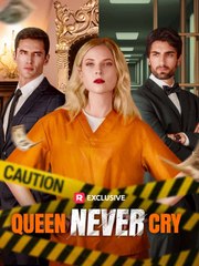 Queen Never Cry  - Full