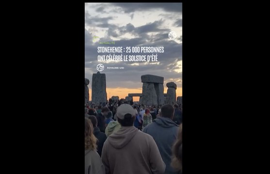 Stonehenge : 25 000 personnes célèbrent le solstice d’été