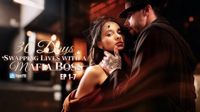 30 DAYS SWAPPING LIVES WITH A MAFIA BOSS 💥FULL SHORT DRAMA | English Sub