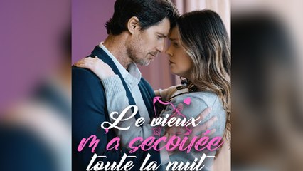Le vieux ma secouée toute la nuit Film Complet