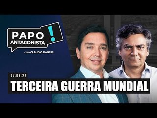 TERCEIRA GUERRA MUNDIAL - Papo Antagonista com Claudio Dantas e Diogo Mainardi