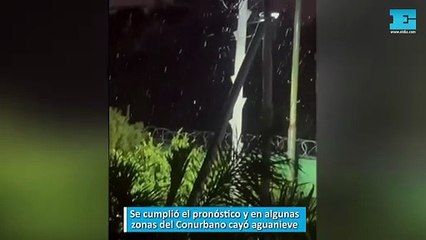 Se cumplió el pronóstico y en algunas zonas del Conurbano cayó aguanieve