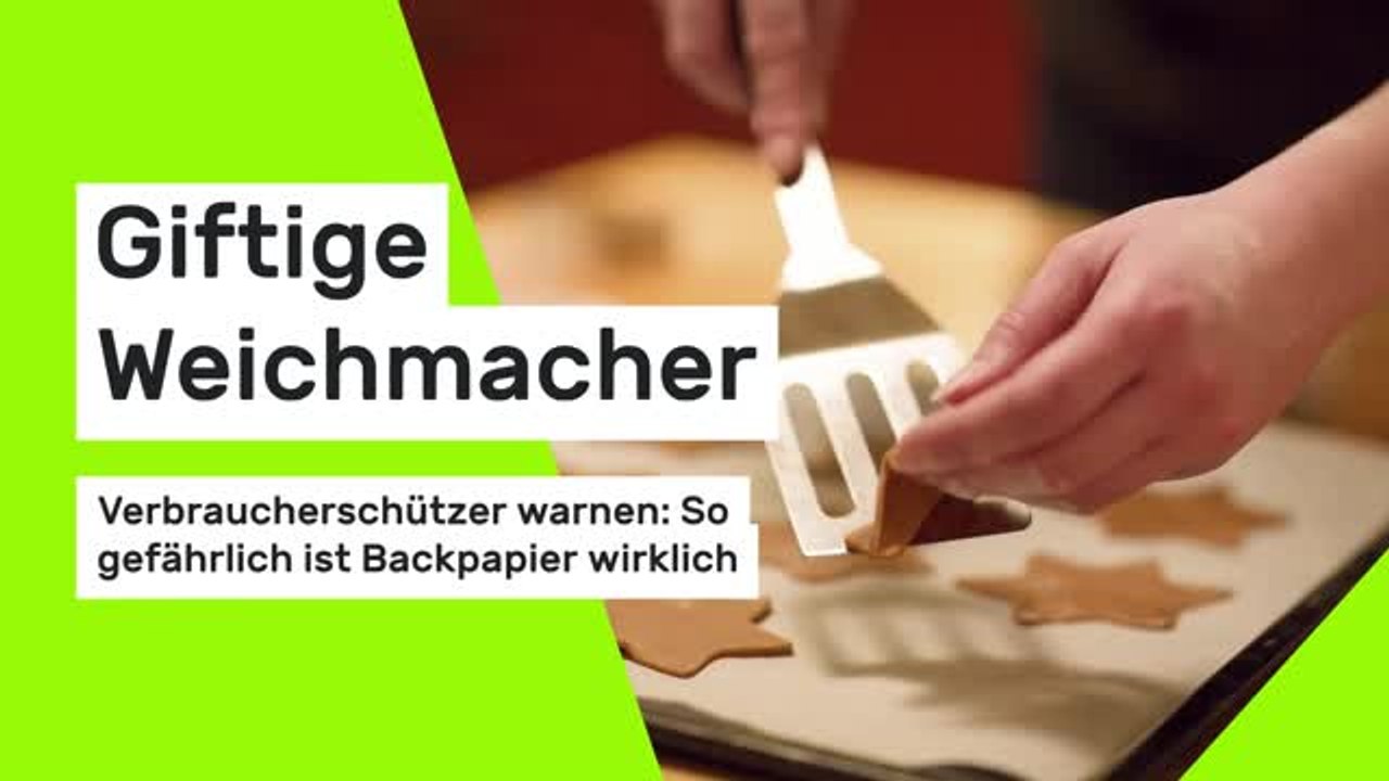 Giftige Weichmacher: Verbraucherschützer warnen: So gefährlich ist Backpapier wirklich