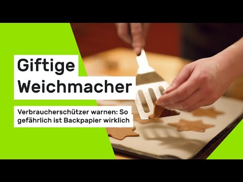 Giftige Weichmacher: Verbraucherschützer warnen – So gefährlich ist Backpapier wirklich
