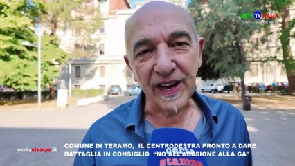 COMUNE DI TERAMO,  IL CENTRODESTRA PRONTO A DARE BATTAGLIA IN CONSIGLIO  NO ALL’ADESIONE ALLA GA