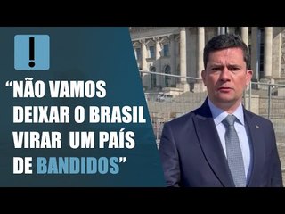 Moro: “Não vamos deixar o Brasil virar um país de bandidos”; assista