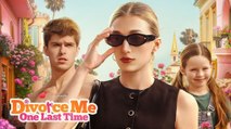 Divorce Me One Last Time Full Movie HD