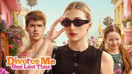 Divorce Me One Last Time Full Movie HD
