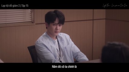 [Vietsub full] Lạp tội đồ giám 2 / Tập tranh săn tội 2 - tập 15