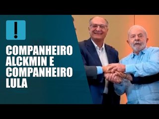 Lula: “Chamo você de companheiro Alckmin, e você me chama de companheiro Lula”
