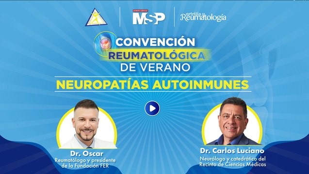 Convención reumatológica de verano: Neuropatías autoinmunes