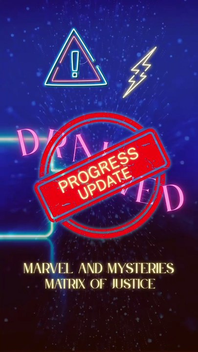 Marvel and Mysteries Progress Update from The Trap of Emotional Exhaustion