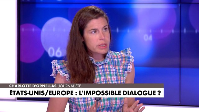Charlotte d'Ornellas : «Les États-Unis ne veulent pas laisser à l'Europe un morceau de victoire»