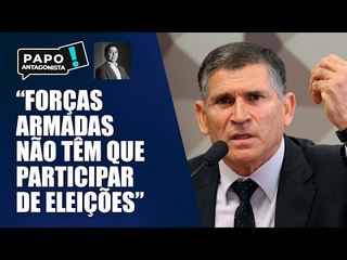 Santos Cruz: "Forças Armadas não têm que participar do processo eleitoral"