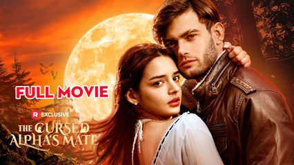 The Cursed Alpha's Mate Full Movie