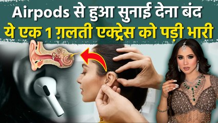 Makeup Artist Aarushi Oswal को Airpods Use करने पर हुआ 45% Hearing Loss, इस 1 Mistake से बचें