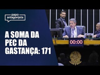Estouro previsto com texto aprovado pela Câmara é de 148 + 23 bilhões de reais | Papo Antagonista