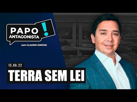 TERRA SEM LEI - Papo Antagonista com Claudio Dantas