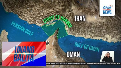Pagsasara ng Strait of Hormuz, aprubado ng Iranian Parliament; posibleng makaapekto sa presyo ng langis | Unang Balita