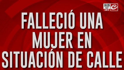 Tragedia en plena ola de frío: una mujer en situación de calle murió por hipotermia