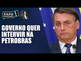 Governo planeja uma intervenção branda na Petrobras