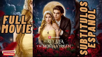 [SUB ESPAÑOL] EL REY ALFA Y SU NOVIA VIRGEN