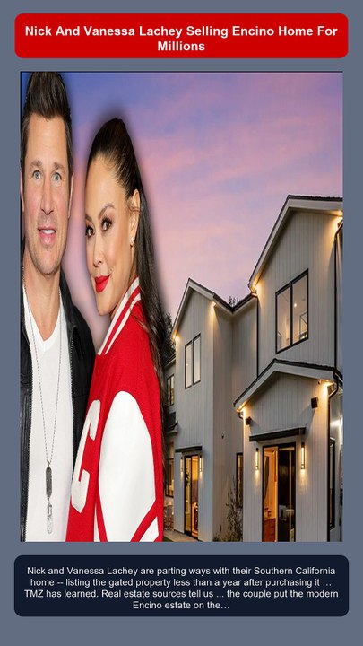 Nick_And_Vanessa_Lachey_Selling_Encino_Home_For_Mi_4f4d10ef_20250624070953