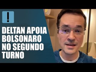 Deltan diz que apoia Bolsonaro em eventual 2º turno contra Lula