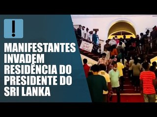 Manifestantes invadem residência do presidente do Sri Lanka