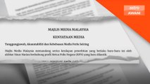 Majlis Media Malaysia bimbang tindakan keras, hukum media