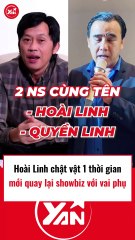 Hoài Linh chật vật 1 thời gian mới trở lại showbiz với vai phụ