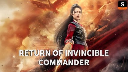 Return of Invincible Commander 🔥Full Drama English Sub RELEASE