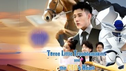 Three Little Troublemakers and the CEO's Heart Sreal