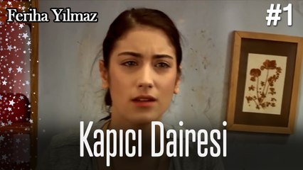 Kapıcı Dairesi #1 - The Kapıcı Kızı: Feriha