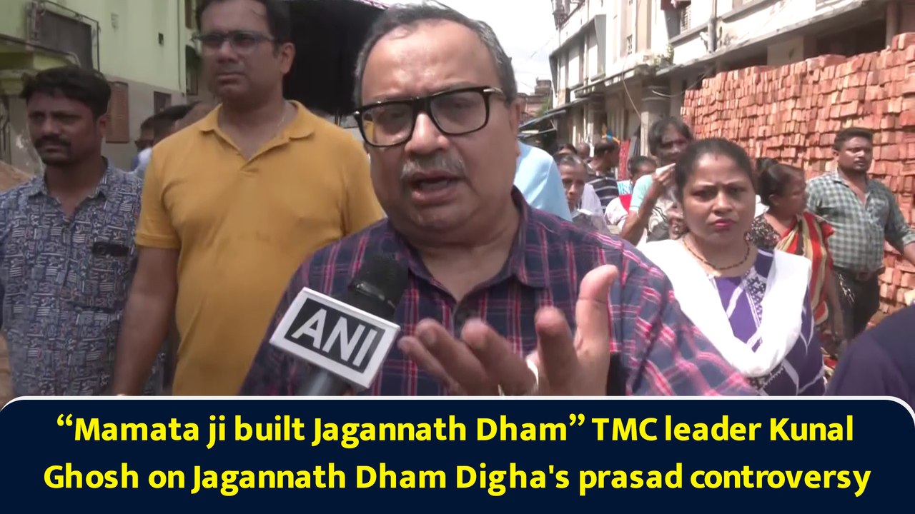 “Mamata ji built Jagannath Dham” TMC leader Kunal Ghosh on Jagannath Dham Digha's prasad controversy