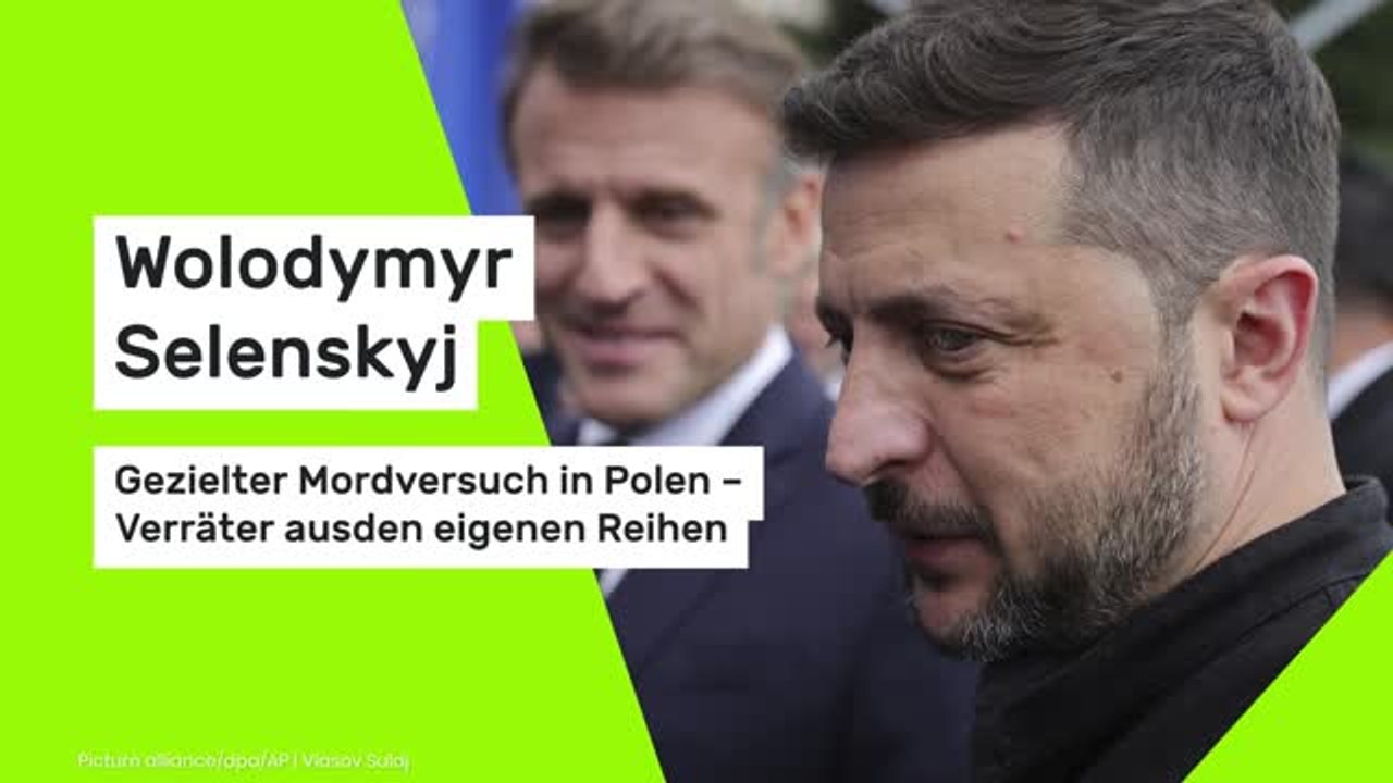 Wolodymyr Selenskyj: Gezielter Mordversuch in Polen – Verräter aus den eigenen Reihen