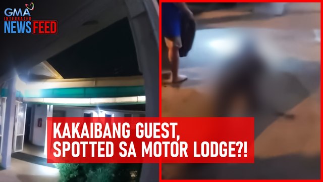 Kakaibang guest, spotted sa motor lodge?! | GMA Integrated Newsfeed