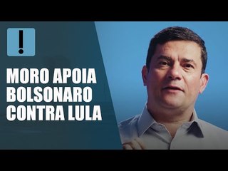 Sergio Moro apoia Jair Bolsonaro contra Lula: "temos o mesmo adversário"